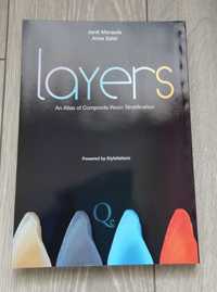 Layers: An Atlas of Composite Resin Stratification - 2012