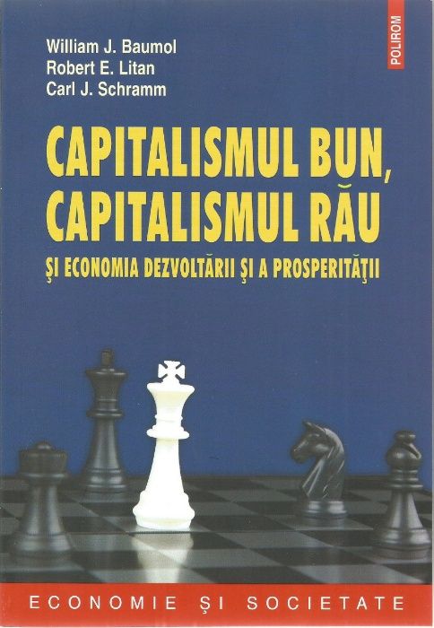 Carte Capitalismul bun capitalismul rau & economia dezvoltarii