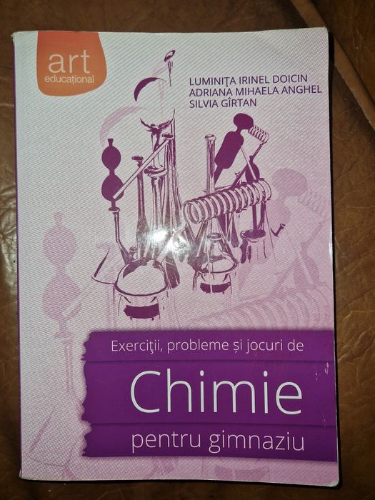 Exercitii, probleme si jocuri de chimie pentru gimnaziu