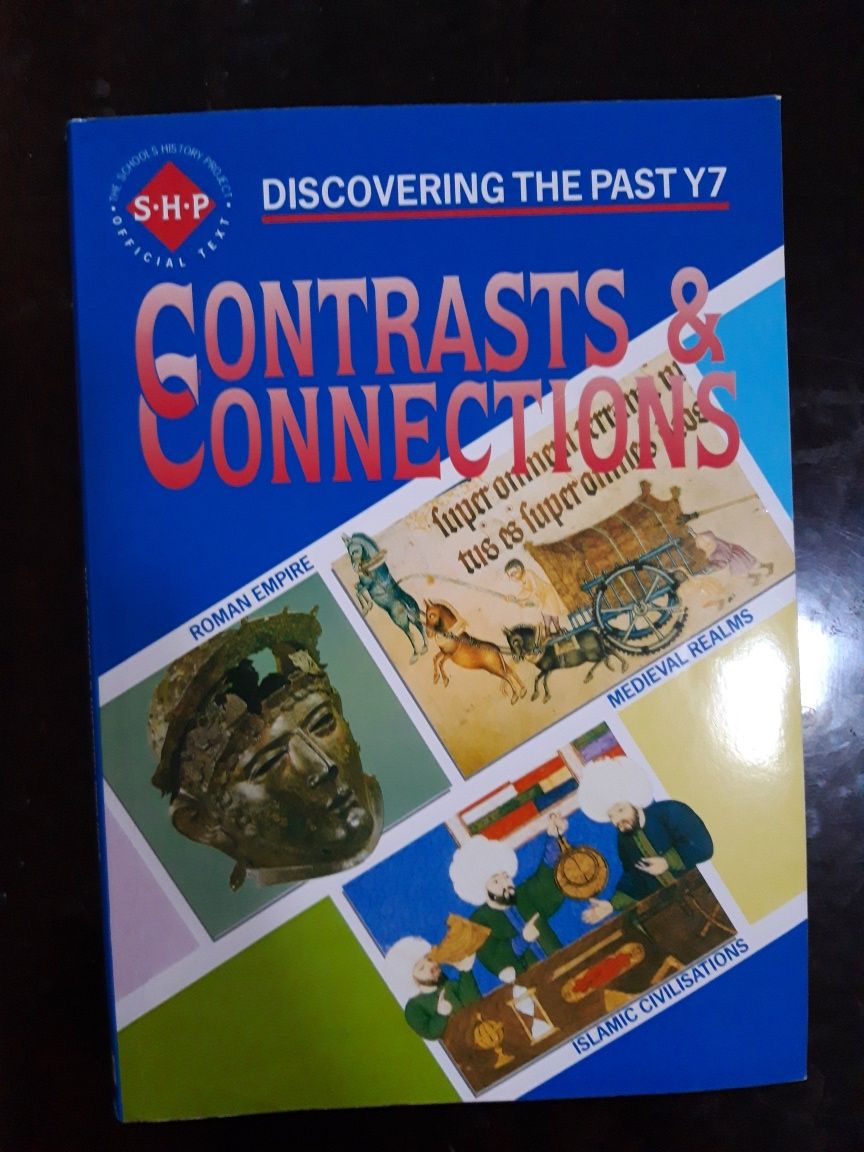 Colin Shephard Contrasts & Connections: Discovering the Past year 7