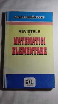 Revistele de matematici elementare - pana la 1948 - Nicolae Mihaileanu