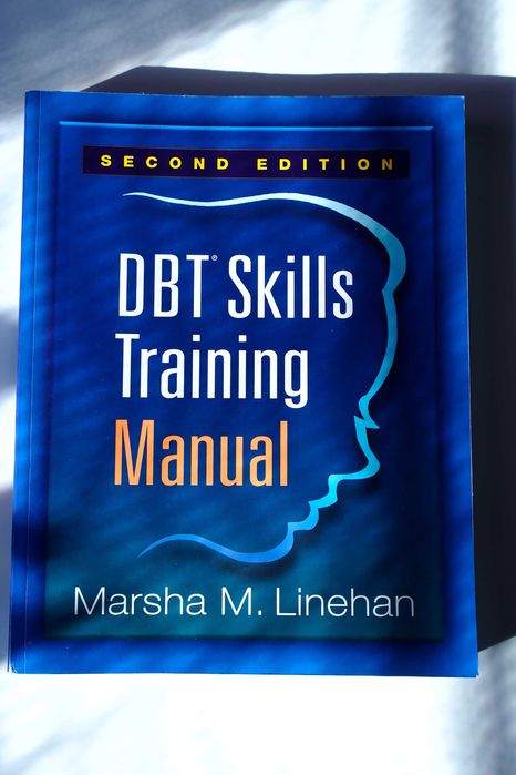 DBT Skills Training Manual - Marsha M. Linehan