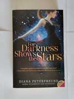 For Darkness Shows the Stars by Diana Peterfreund Young Adult engleză