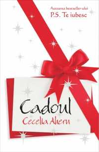 CADOUL de Cecelia Ahern, Editura ALL Delicatesa Literara