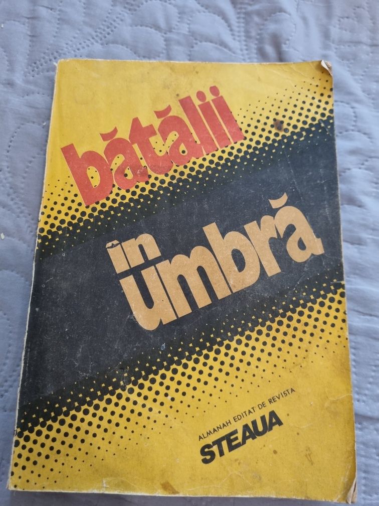 Batalii în umbra -Almanah editat de revista Steaua.