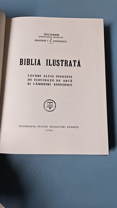 Biblia ilustrata-Patriarhul Nicodim-Tipografia Man.Neamtu 1936