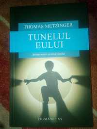 Thomas Metzinger Tunelul eului