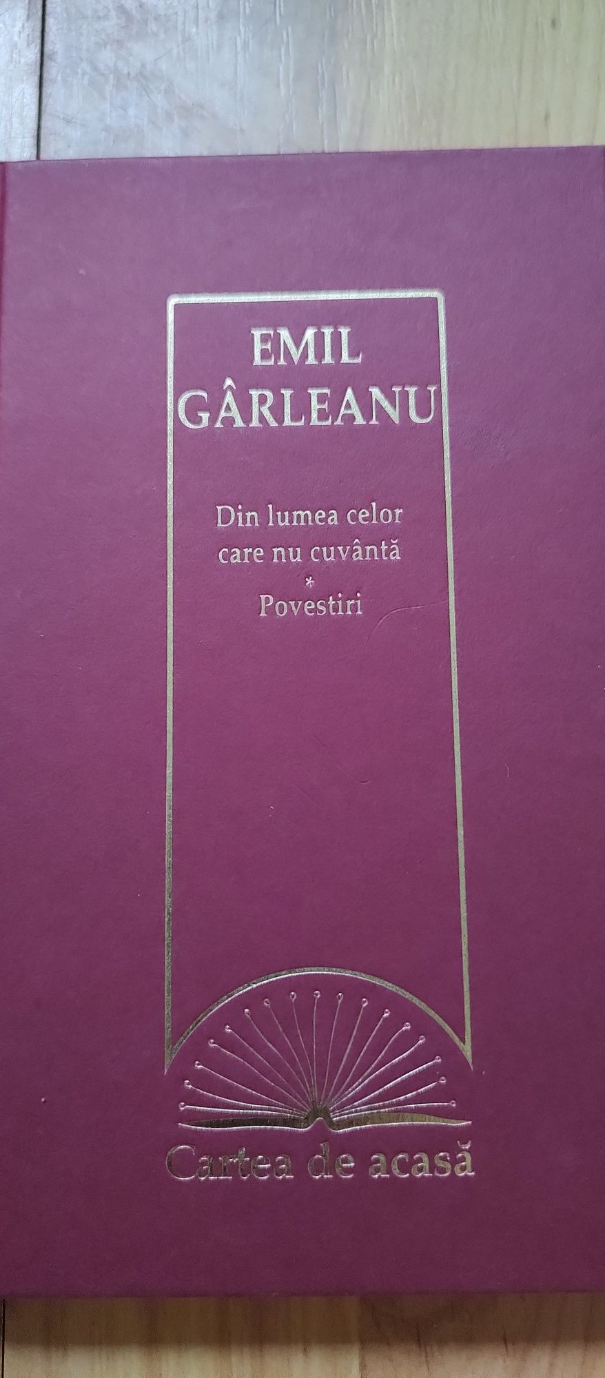 Din lumea celor care nu cuvântă, (Povestiri)Emil Gârleanu,nouă,cartona