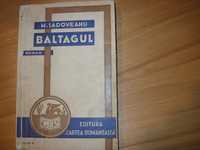 BALTAGUL - Mihail Sadoveanu  ( editia 1933, rara )