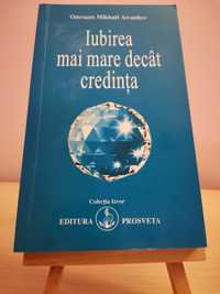 Iubirea mai mult decât credință - O. M. Aivanhov