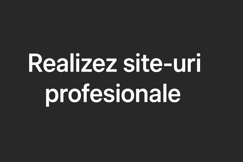 Fac site-uri moderne, platforme și magazine online