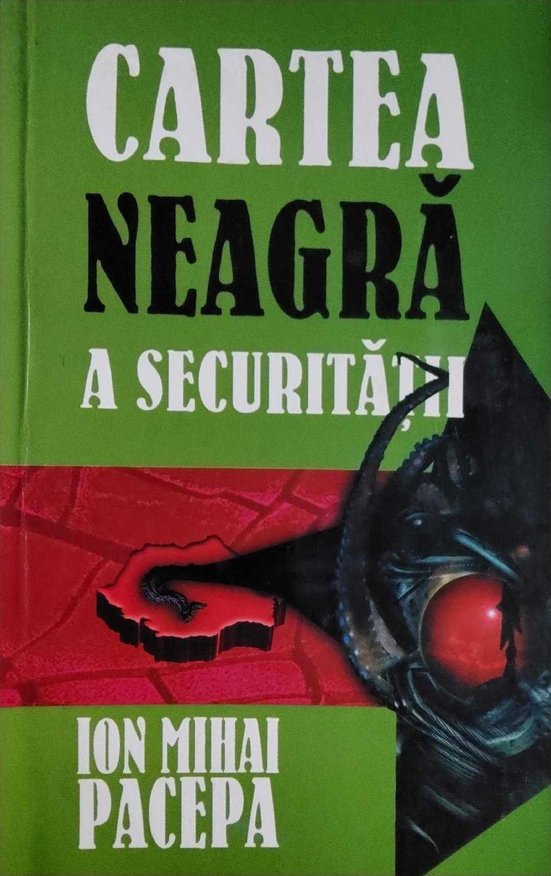 Ion Mihai Pacepa - Cartea Neagră a Securității, Vol. 2, Editura Omega