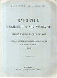 BNR Raportul Consiliului de administratie Adunarea Generala 21/2 1943