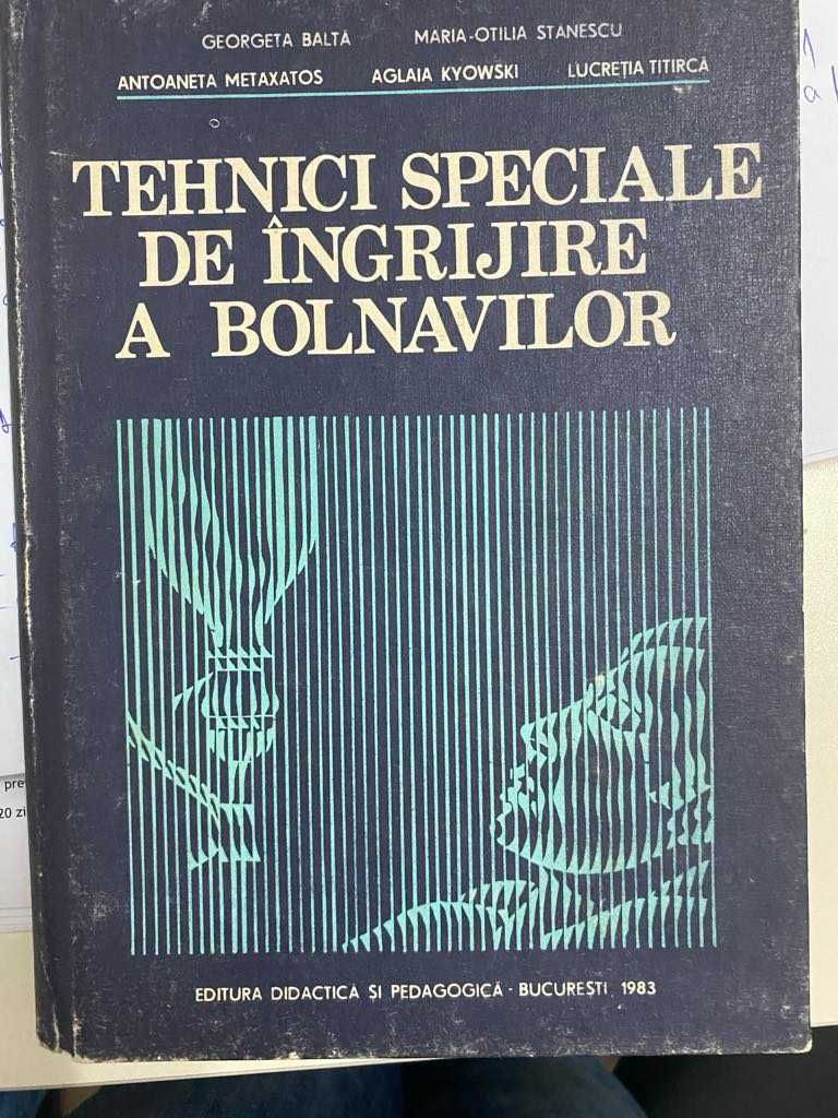 Tehnici speciale de ingrijire a bolnavilor - coord. Georgeta Balta