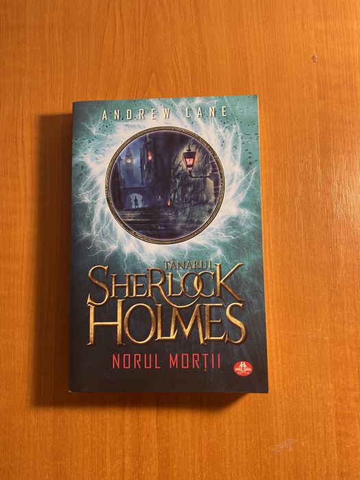 Vând cărți din seria Tânărul Sherlock Holmes, de Andrew  Lane