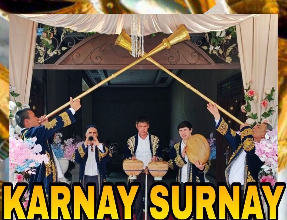 Karnay surnay to'ylaringiz xizmatida xamyonbob narxlarda карнай сурнай