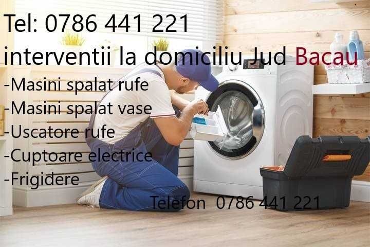 Reparatii masini de spalat/frigidere in tot Jud.Bacau la domiciliu!!