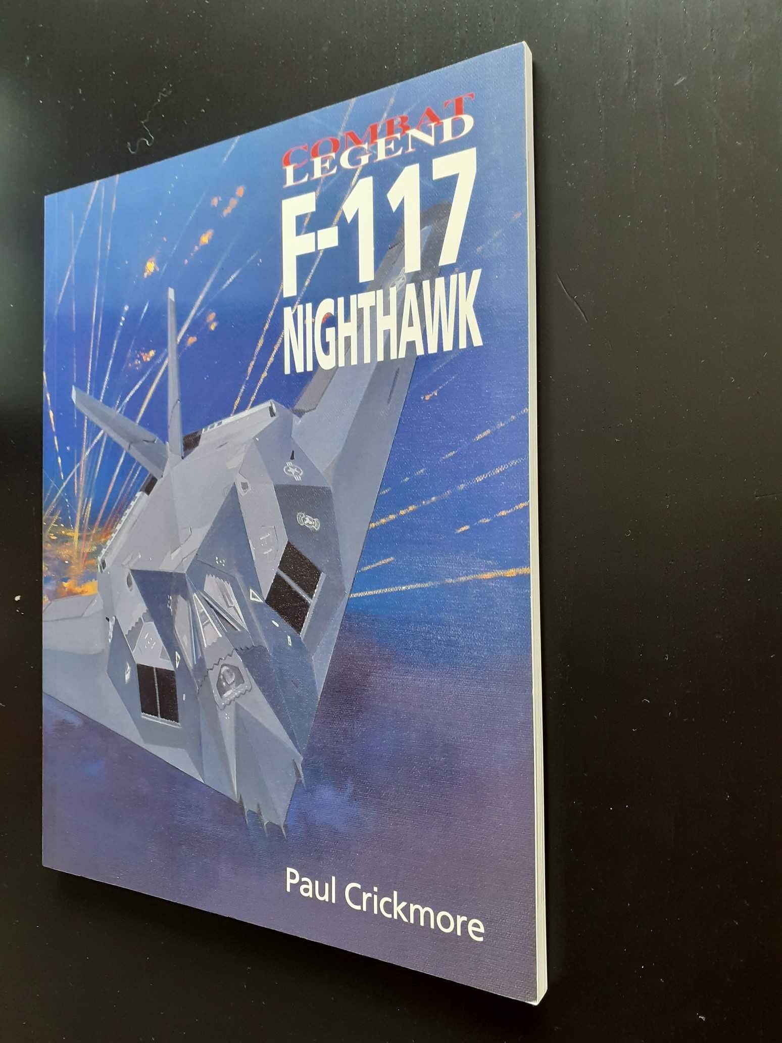 Paul Crikmore, Combat Legend: F-117 Nighthawk (carte noua)