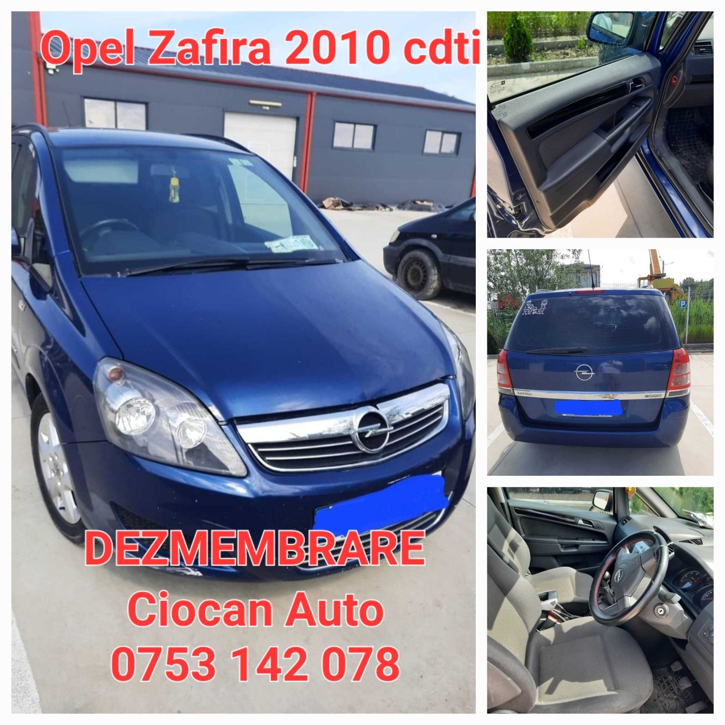 Piese auto Opel Zafira 2010 1.7 1.9 cdti, toate piesele disponibile