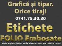Etichete FOLIO Embosat Auriu/Argintiu/Bronz | Tiraje mici/Preturi Bune