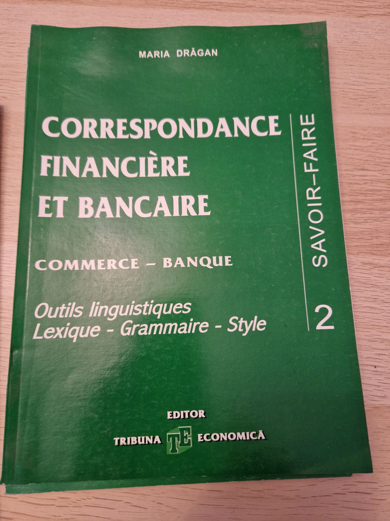Vând carte -Corespondance Financiere et Bancare vol 1,2,3