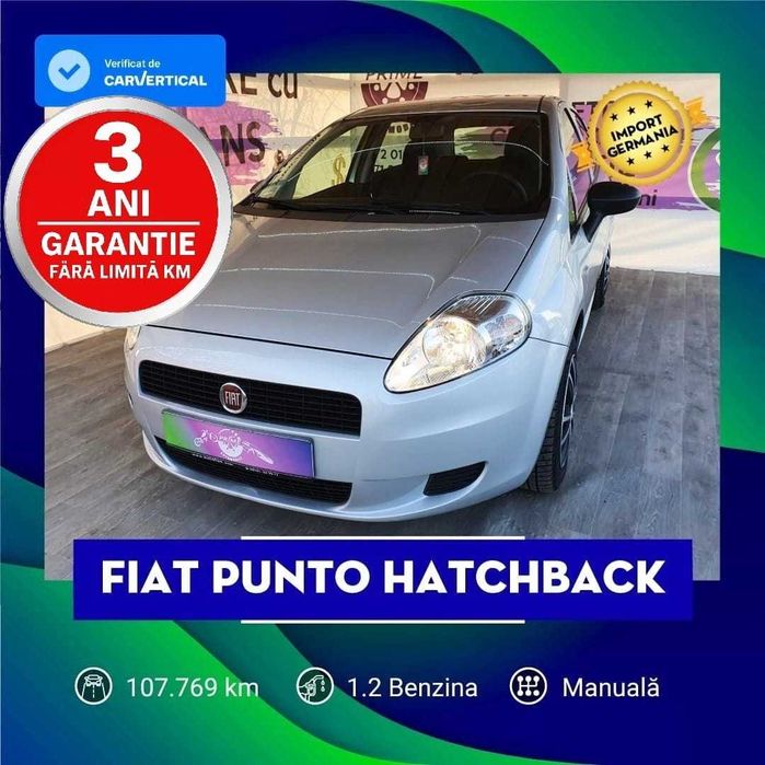 3 ANI GARANTIE tehnica fara limita km/Fiat Punto Hatchback /105.000 km