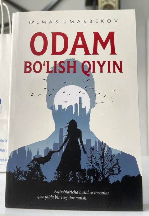 Kitob: Odam bo’lish qiyin)