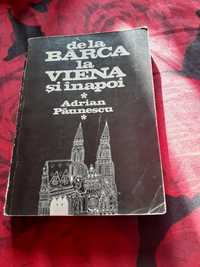 Cartea De la Barca la Viena și înapoi de Adrian Paunescu