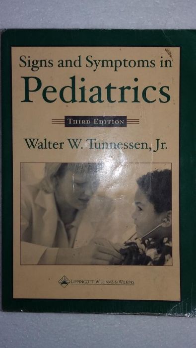 Signs and Symptoms in Pediatrics - Walter W. Tunnessen, Jr.