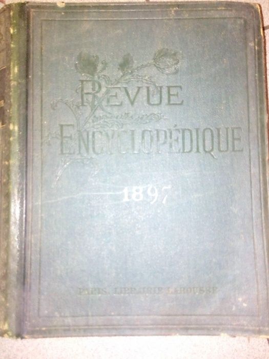 Revue Encyclopedique 2 vol 1897-1898