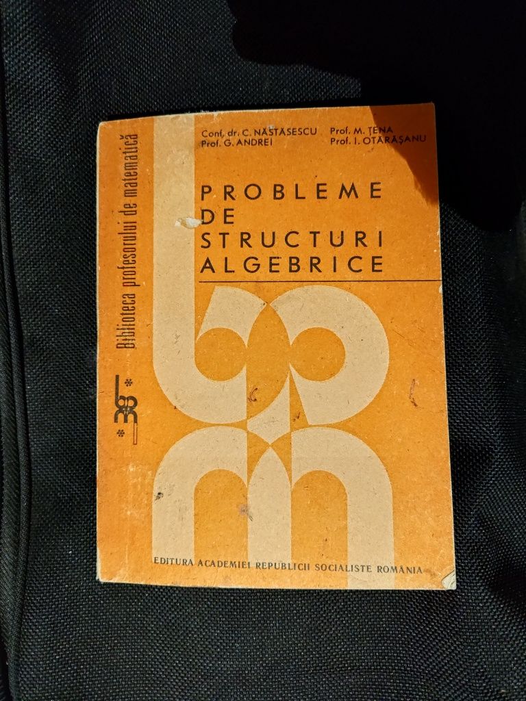 Vând manual Probleme de Structuri Algebrice