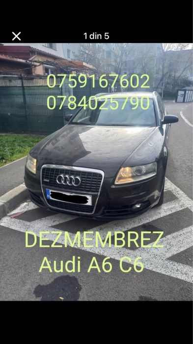 Bara Fata /Spate /Far /Aripa /Usa / Hayon Audi A6 C6 2006