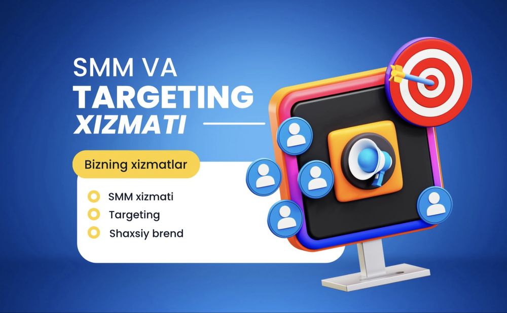 SMM va Targeting xizmatlari