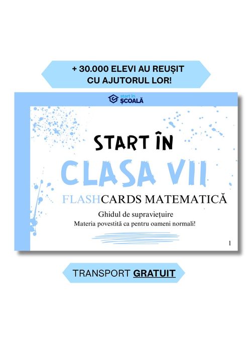 Culegere Clasa VII Matematica – Flashcard Start in Scoala