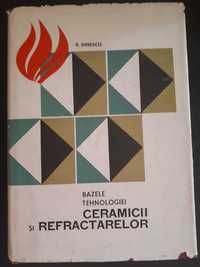 Bazele tehnologiei ceramicii si refractarelor, R. Dinescu