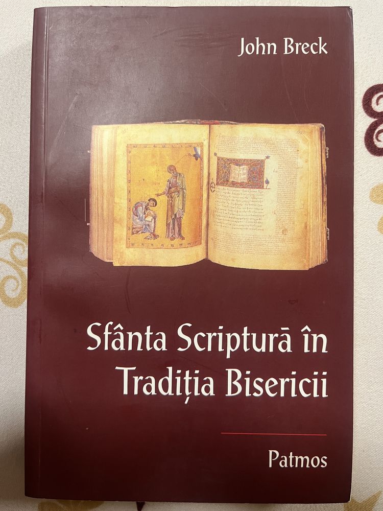 John Breck - Sfânta Scriptura in Tradiția Bisericii