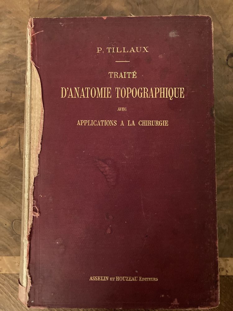 Tillaux - Traite D'anatomie Topographique