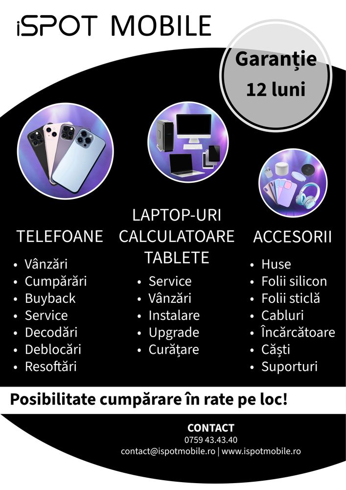  Magazin*Telefoane cu Garantie 12 luni - RATE ONLINE #iSpotMobile