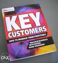 Key Customers: How to Manage Them Profitably