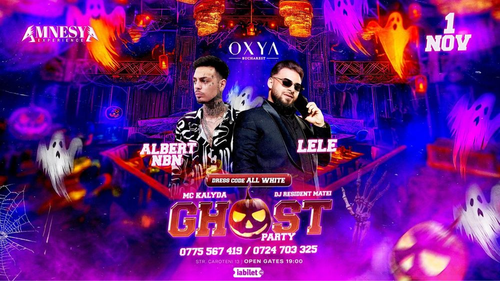 Vand bilete la GHOST PARTY: LELE si Albert NBN
