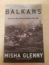 The Balkans - Misha Glenny