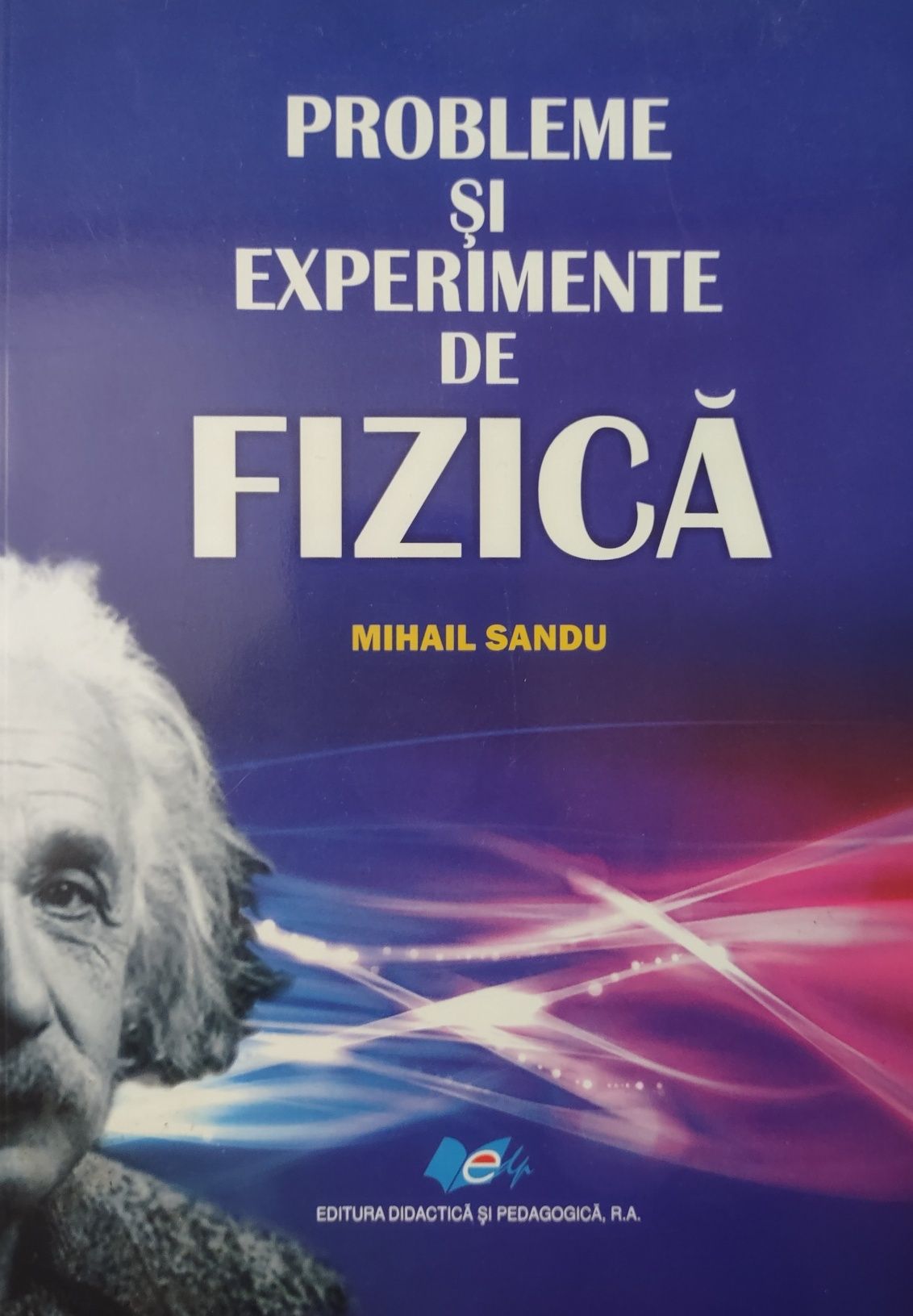 Probleme și experimente de fizica-Mihail Sandu-820 pagini