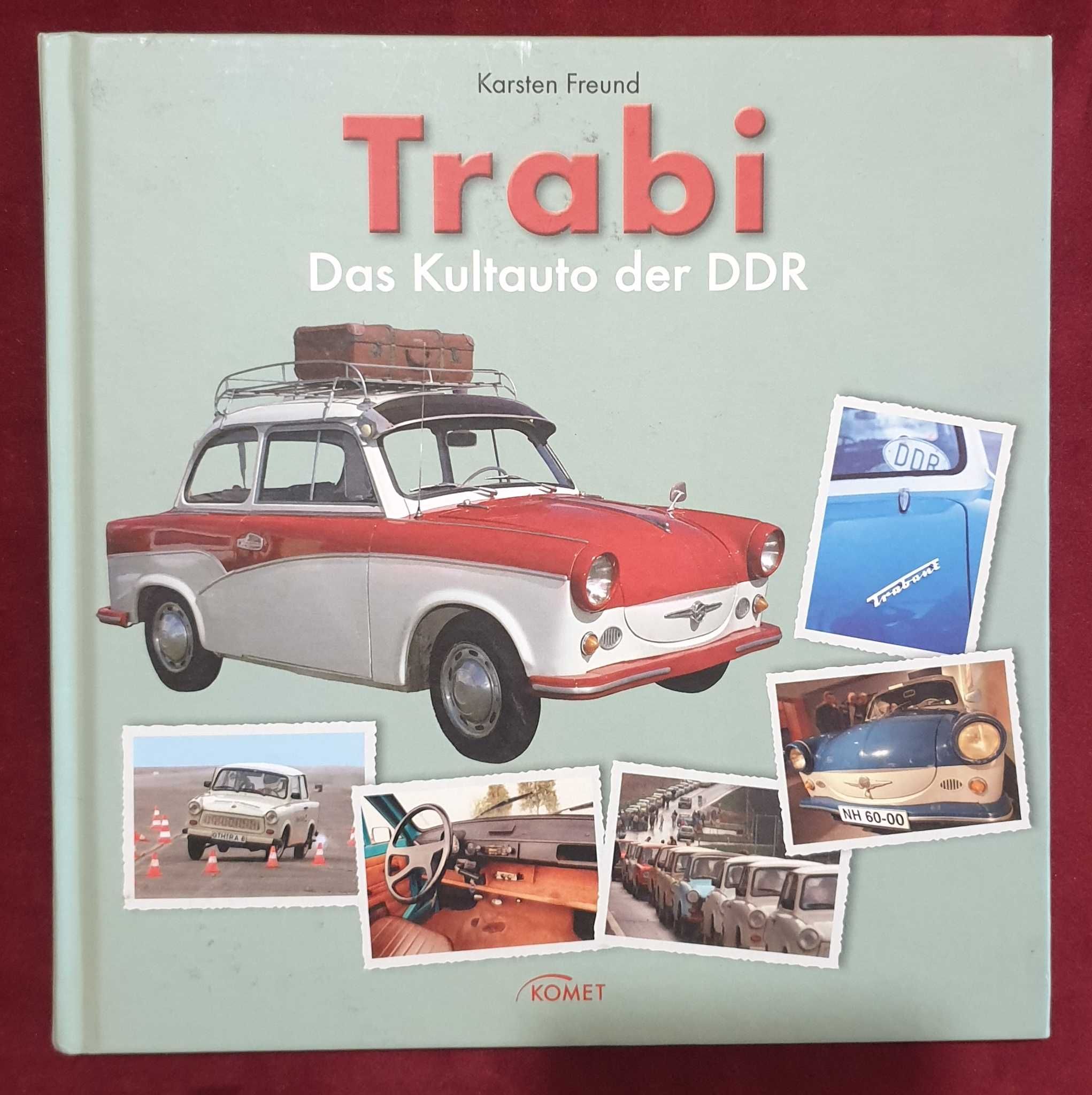 Трабант - култовият автомобил на ГДР / Trabi. Das Kultauto der DDR