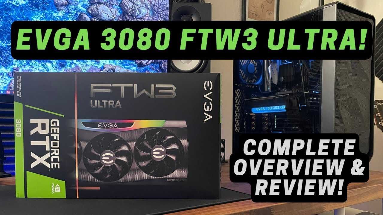 EVGA GeForce RTX 3080 FTW3 ULTRA GAMING 10GB GDDR6X  Видео карта