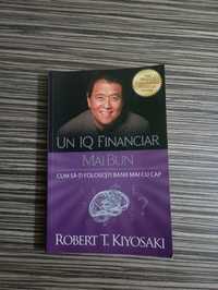 Carte - Un IQ financiar mai bun - Robert Kiyosaki