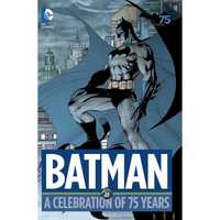 Batman: A Celebration of 75 Years