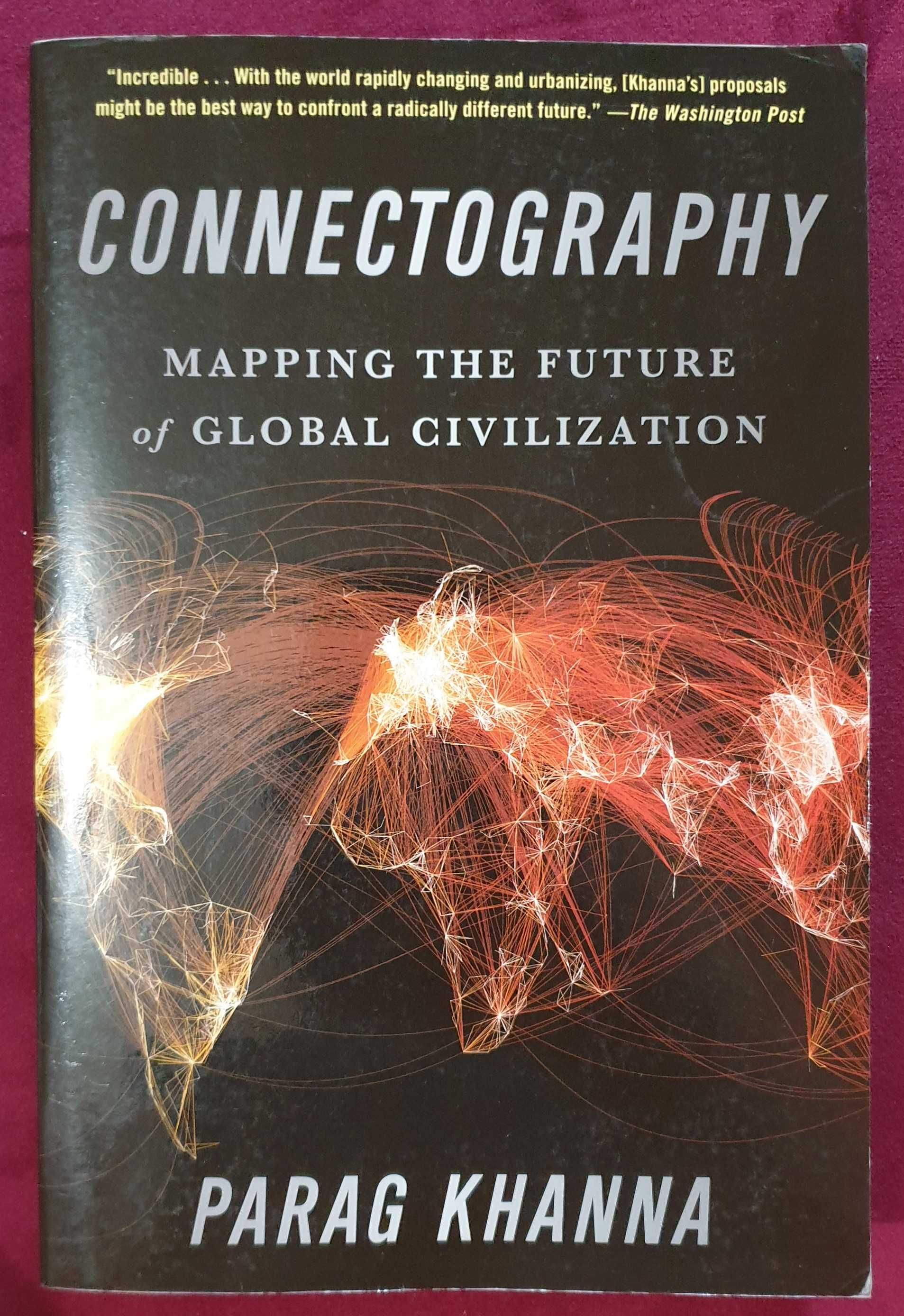 Картографиране на бъдещето на  цивилизацията / Connectography