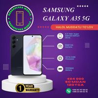 Samsung galaxy A35 kreditga, halol muddatli toʻlovga