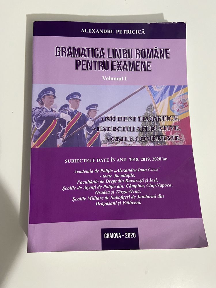 Gramatica limbii romane pentru examene, volumul I