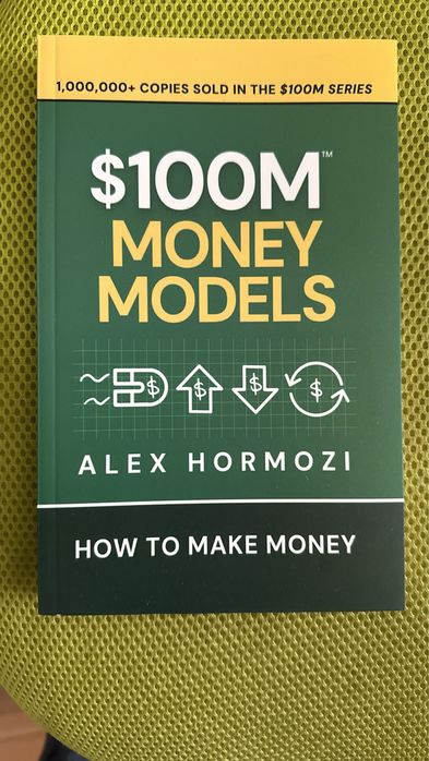 100M Money Models - Alex Hormozi